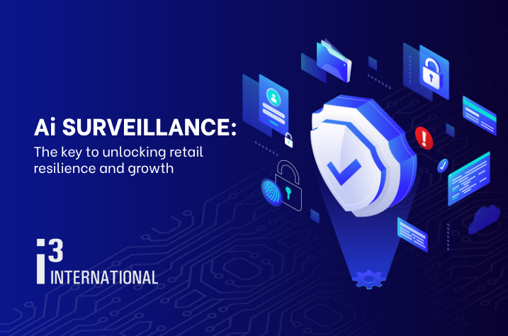 Ai surveillance: The key to unlocking retail resilience and growth